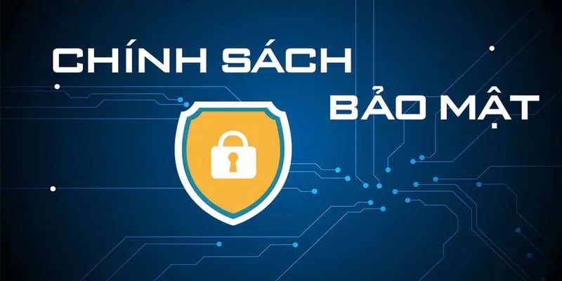 Những yếu tố cốt lõi trong chính sách bảo mật